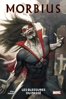 Morbius - Les blessures du passé
