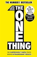 The One Thing - The Surprisingly Simple Truth Behind Extraordinary Results: Achieve your goals with one of the world's bestselling success books