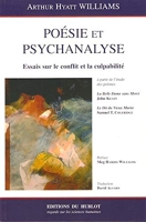 Poésie et psychanalyse - Essais sur le conflit et la culpabilité