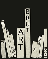 Art Brut - Le livre des livres