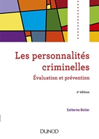 Les personnalités criminelles - 2e éd. - Evaluation et prévention - Evaluation et prévention