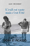 L'exil est vaste mais c'est l'été - Le roman de Dora et Picasso (Documents) - Format Kindle - 15,99 €