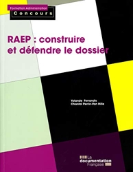 RAEP - Construire et défendre le dossier - Reconnaissance des acquis de l'expérience professionnelle d'Yolande Ferrandis