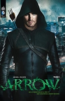 Arrow, La Série Tv - Tome 1