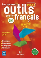 Les Nouveaux Outils pour le Français CM1 (2016) - Manuel de l'élève de Sylvie Bordron