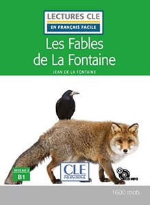 Les fables de La Fontaine - Niveau 3/B1 - Lecture CLE en français facile - Livre + CD de Jean de La Fontaine