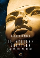 Le mystère égyptien - Découverte au bucegi
