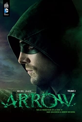 Arrow, La Série Tv - Tome 2 de GUGGENHEIM Marc