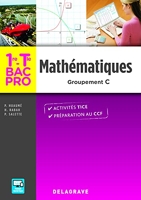 Mathématiques 1re, Tle Bac Pro Groupement C (2016) Pochette élève - Delagrave - 18/03/2016