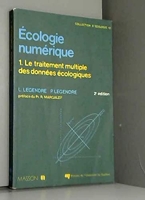 Ecologie numerique t1. le traitement multiple des donnees ecologiques