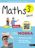 Maths 3e avec Yvan Monka - Brevet - Le livre de ma chaîne Youtube