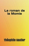 Le roman de la Momie - Independently published - 27/09/2019