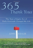 365 Thank Yous - The Year a Simple Act of Daily Gratitude Changed My Life