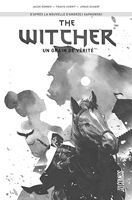 The Witcher (comics), T1 - Un grain de vérité (édition spéciale noir & blanc)