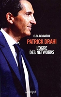 Patrick Drahi - L'ogre de Networks
