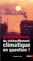 Le Négationnisme Du Réchauffement Climatique En Question ?