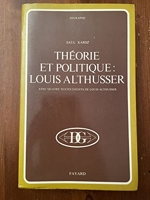 Theorie Et Politique: Louis Althusser - Louis Althusser (Digraphe) - Fayard - 1974