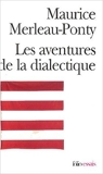 Les Aventures de la dialectique de Maurice Merleau-Ponty ( 14 mars 2000 ) - 14/03/2000