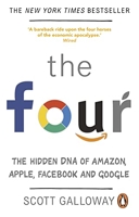 The Four - The Hidden DNA of Amazon, Apple, Facebook and Google