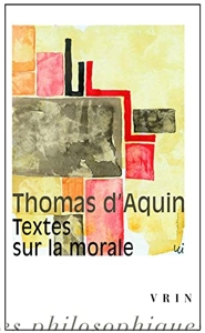 Textes sur la morale de Thomas d'Aquin