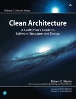 Clean Architecture - A Craftsman's Guide To Software Structure And Design
