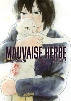 Mauvaise Herbe - Tome 2