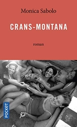 Crans-Montana de Monica Sabolo