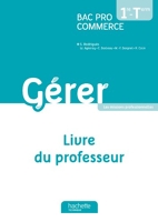 Gérer 1re et Terminale Bac Pro Commerce - Livre du professeur - Ed. 2013