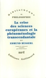 La crise des sciences europeennes et la phenomenologie transcendantale - Gallimard - 17/11/1976