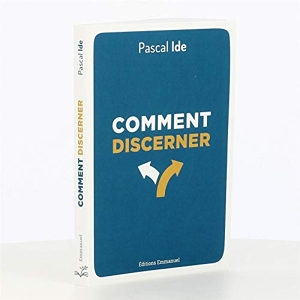 Comment discerner de Pascal Ide