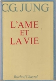 L'Ame et la vie - Buchet/Chastel