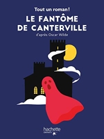 Tout un roman - Le fantôme de Canterville