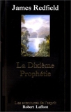 La Dixième Prophétie. La suite de 