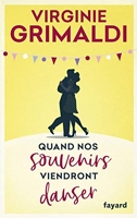 Quand nos souvenirs viendront danser (Littérature Française) - Format Kindle - 7,99 €