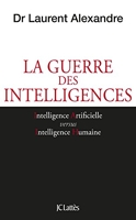La guerre des intelligences (Essais et documents) - Format Kindle - 7,49 €