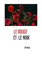 Le Rouge et le Noir Stendhal - Version Illustrée - Format Kindle - 1,99 €