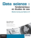 Data science - Fondamentaux et études de cas: Machine Learning avec Python et R