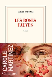 Les roses fauves de Carole Martinez