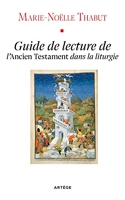 L'Ancien Testament dans la liturgie - Guide de lecture