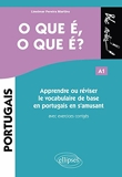 O que é, o que é ? Apprendre ou réviser le vocabulaire de base en portugais en s'amusant A1