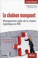 Le chaînon manquant - Management agile de la chaîne logistique en PMI.