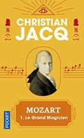 Mozart Tome 1 - Le Grand Magicien