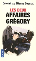 Deux Affaires Gregory