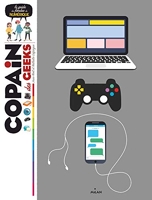 Copain des geeks - Le guide des fondus du numérique - Format Kindle - 9,99 €