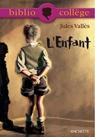 Bibliocollège - L'Enfant, Jules Vallès