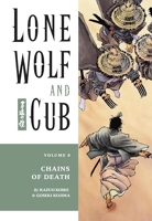 Lone Wolf and Cub Volume 8 - Chains of Death