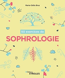 50 Exercices De Sophrologie de Marie-Odile Brus