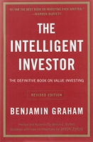 The intelligent investor - The Definitive Book on Value Investing
