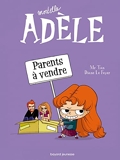 Mortelle Adèle, Tome 08 - Parents à vendre