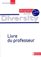 Diversity 2de Livre du professeur 2014 - Livre du professeur